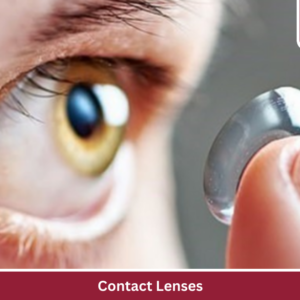 Optimal Candidates and Ocular Health for Contact Lens Success