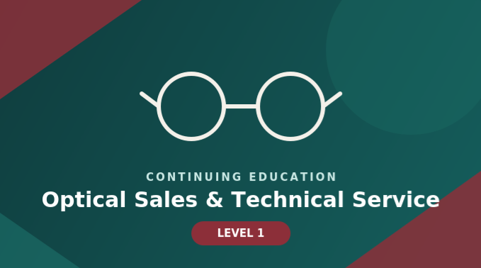 Optical Sales & Technical Service – Level 1 – Foundations of Optical Practice (English)